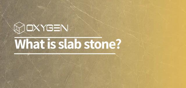 [ What is slab stone? [ 7 Features