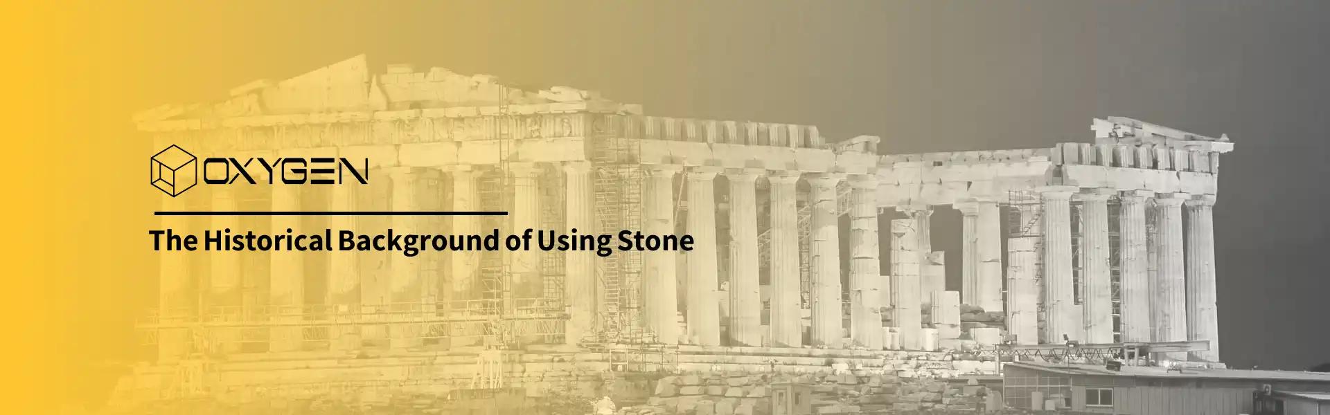 History of the use of stone in construction