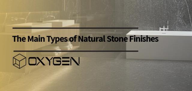 The Main Types of Natural Stone Finishes