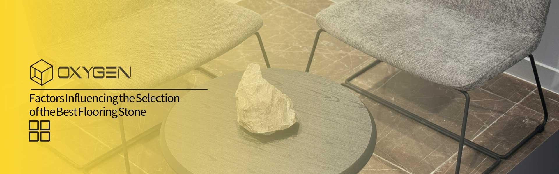 Selection of the Best Flooring Stone